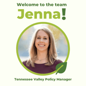 Circle with picture of a blond woman smiling and wearing a burgundy top with a leaf at the bottom and text that reads welcome to the team Jenna! Tennessee Valley Policy Manager